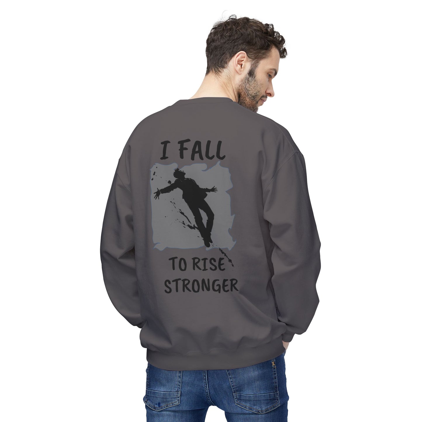 Rise Stronger Crewneck Sweatshirt - SadCrafts