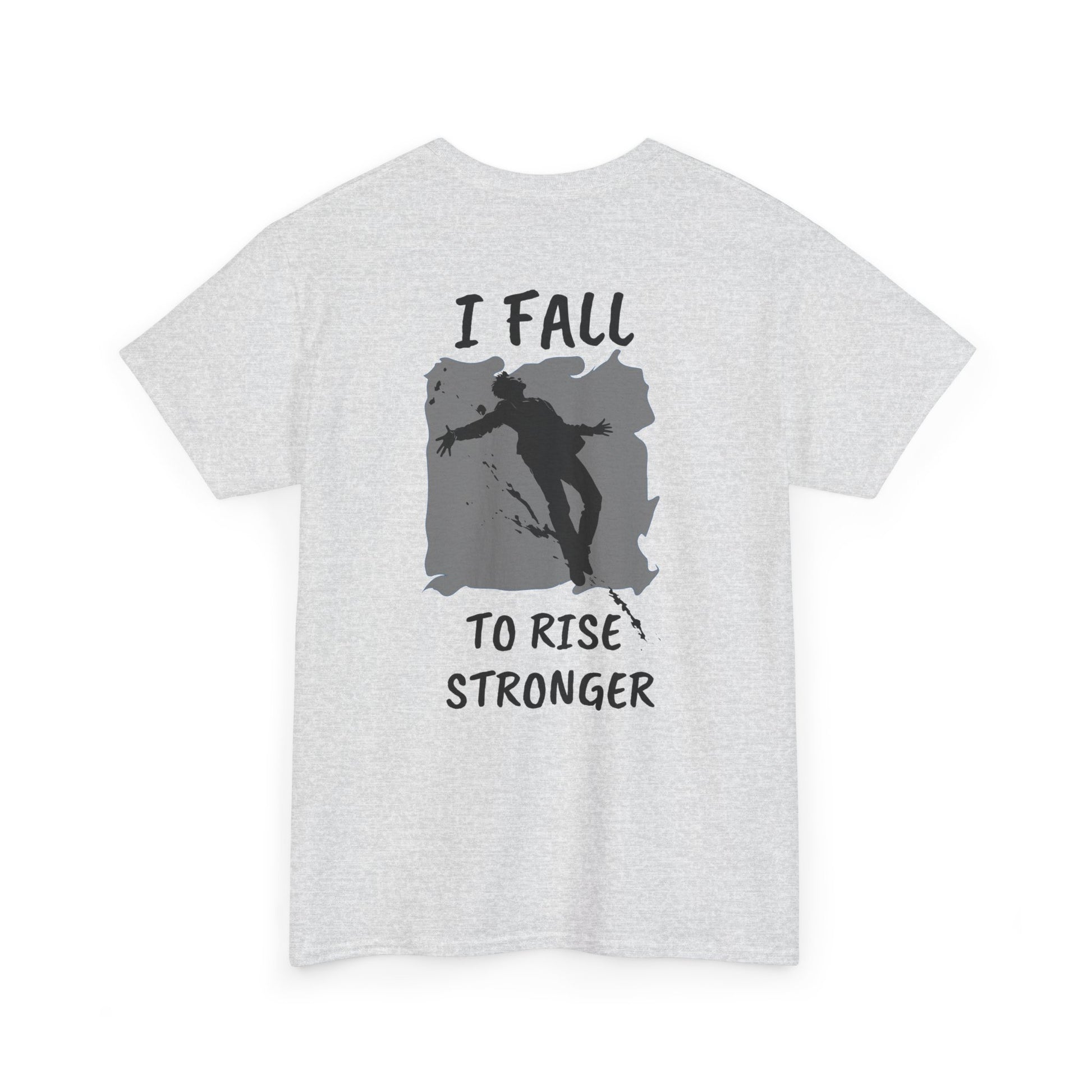 Rise Stronger T-Shirt - SadCrafts