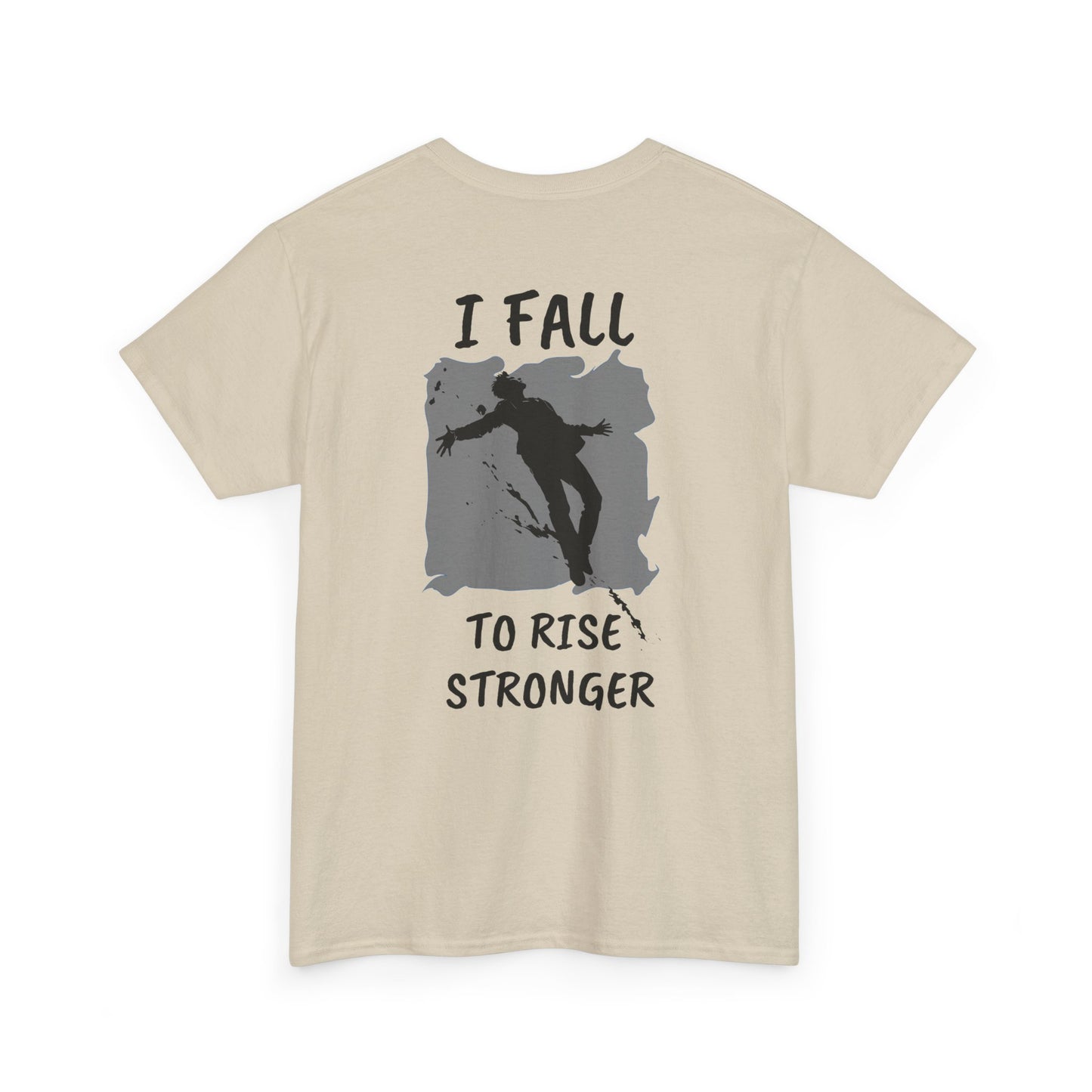 Rise Stronger T-Shirt - SadCrafts