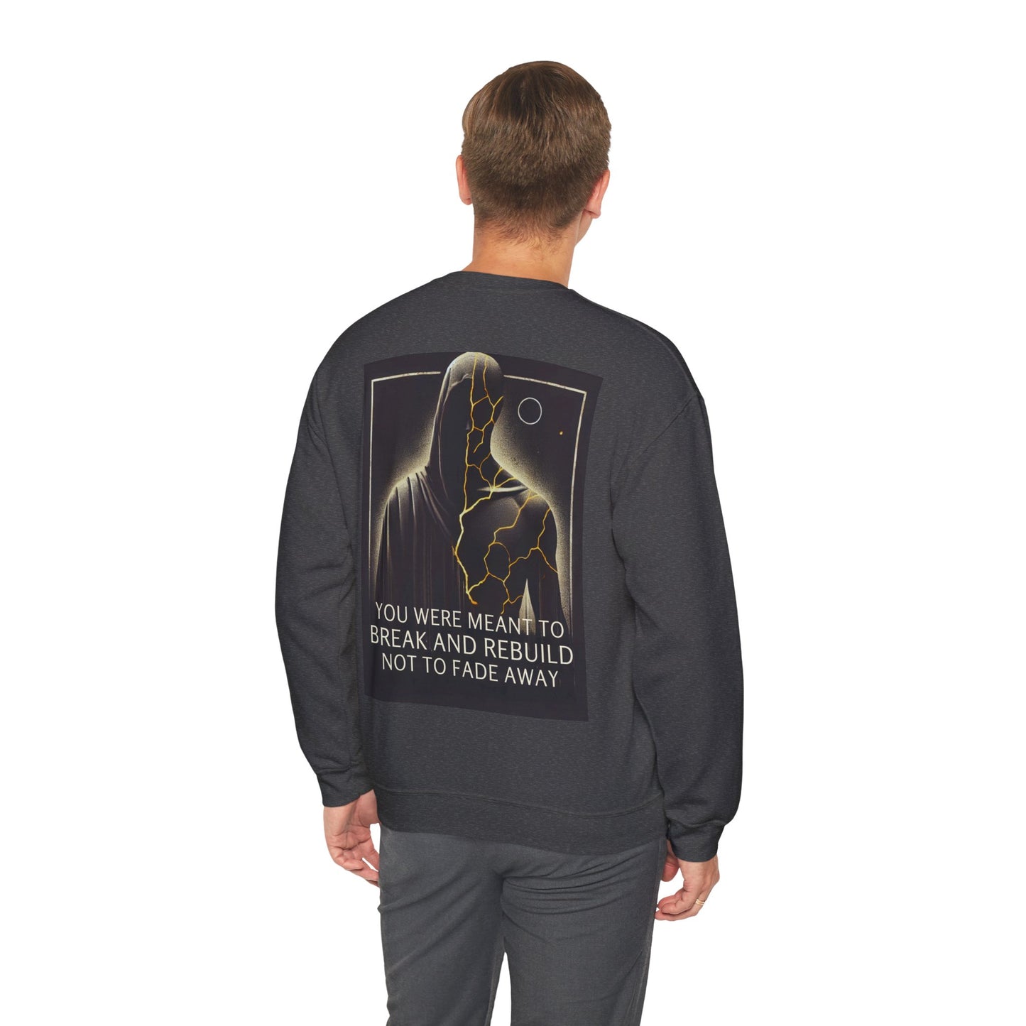 Break & Rebuild Sweatshirt