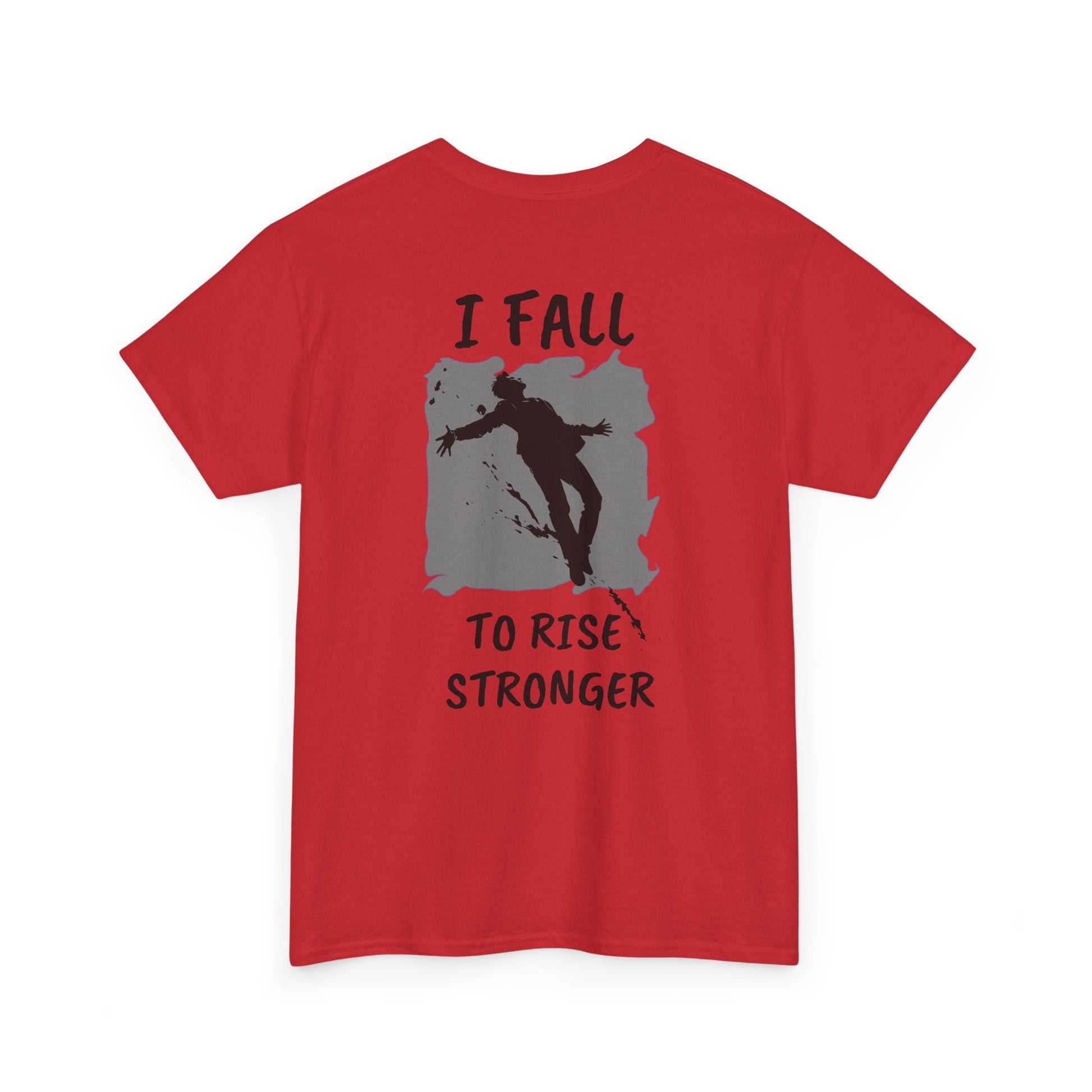 Rise Stronger T-Shirt - SadCrafts