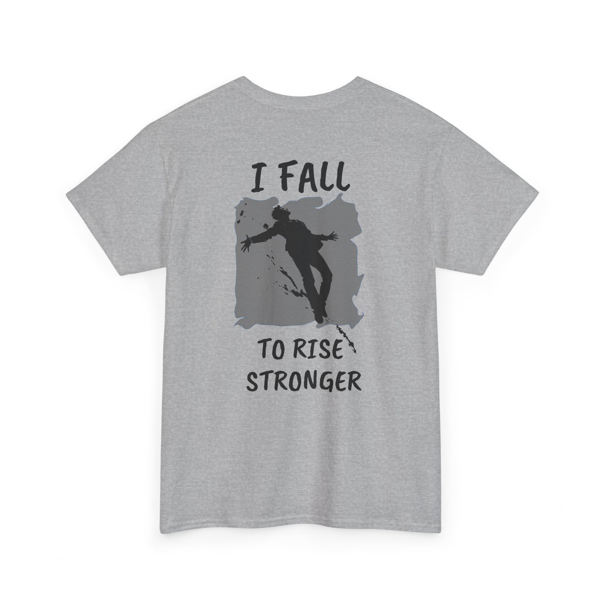 Rise Stronger T-Shirt - SadCrafts