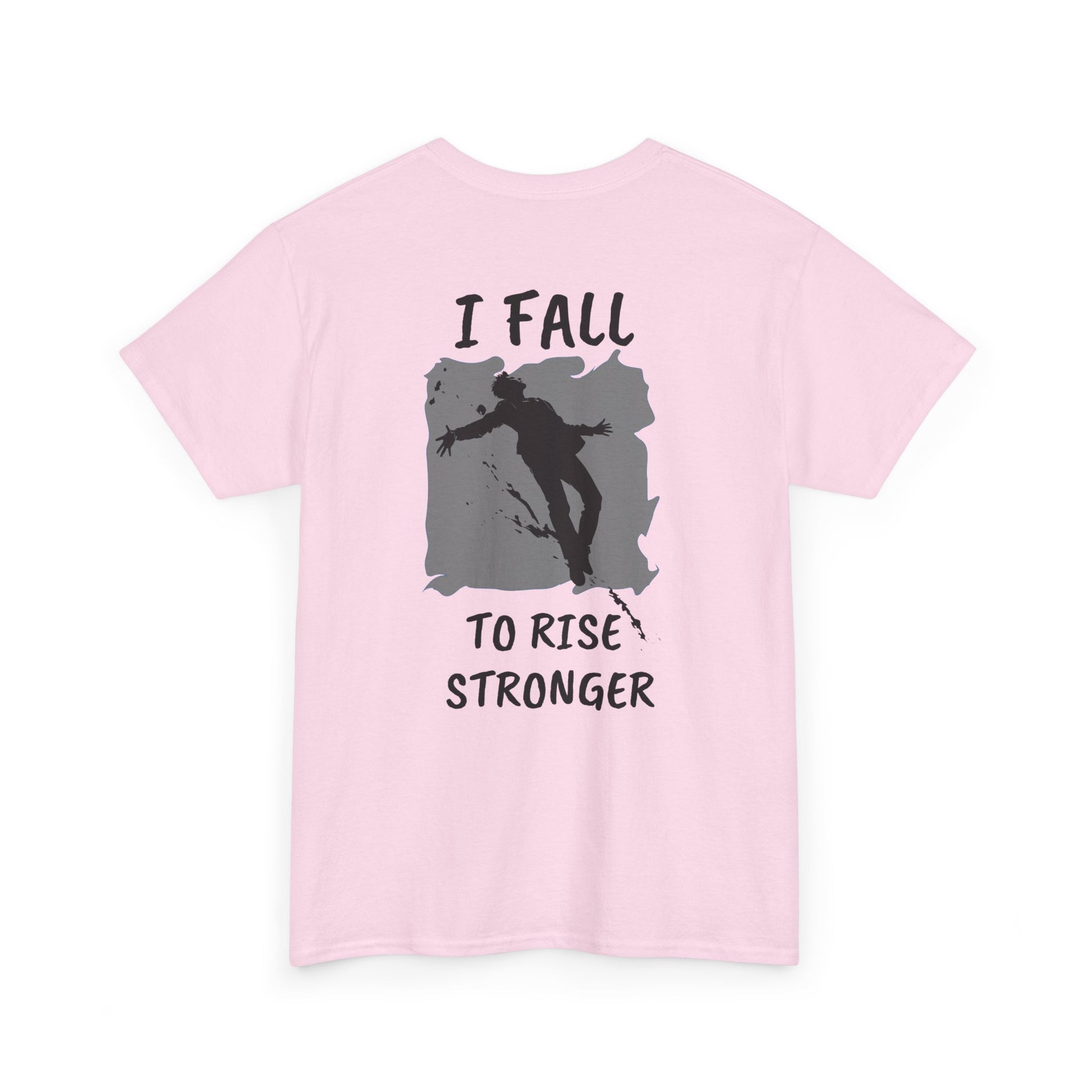 Rise Stronger T-Shirt - SadCrafts