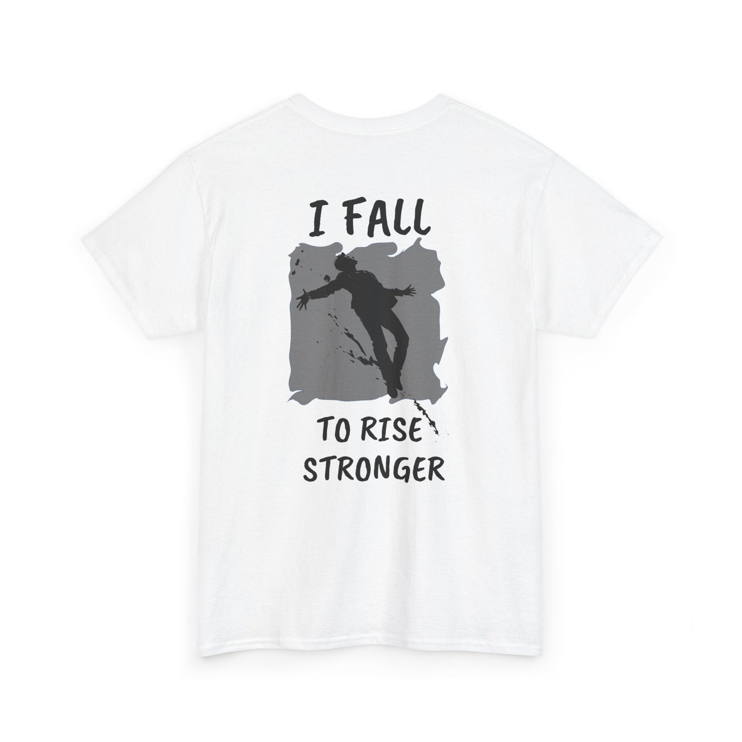 Rise Stronger T-Shirt - SadCrafts