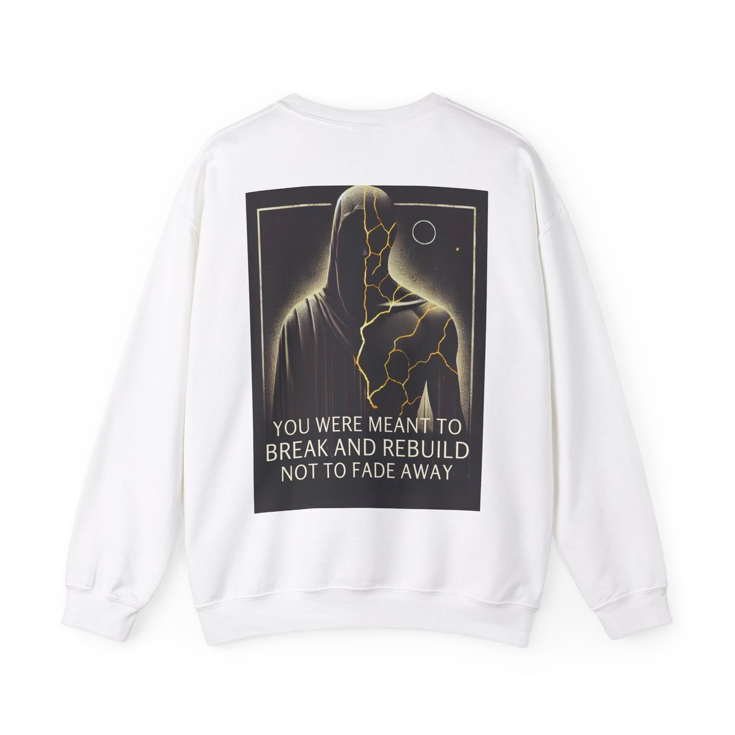 Break & Rebuild Sweatshirt