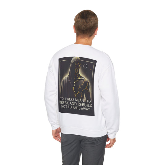 Break & Rebuild Sweatshirt