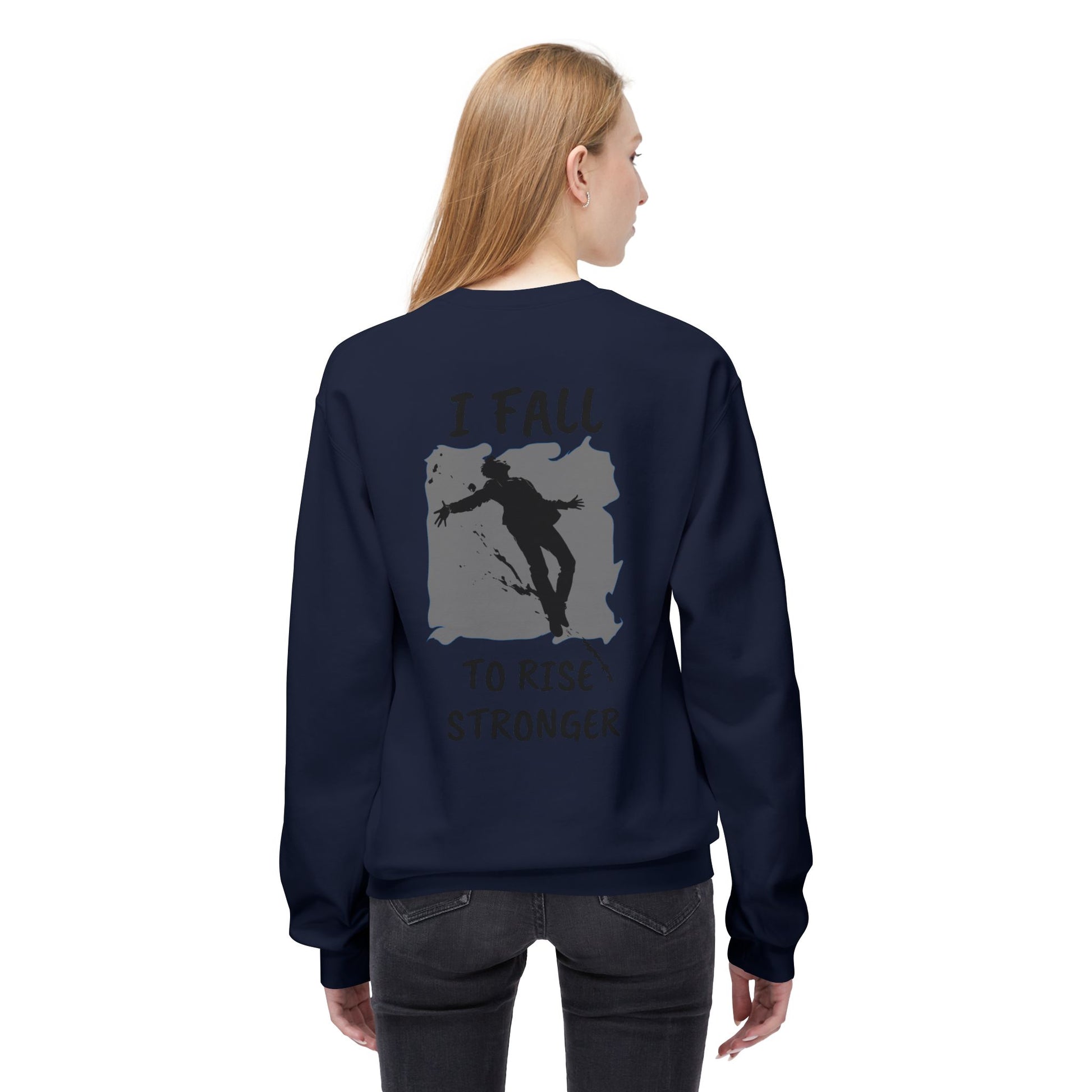 Rise Stronger Crewneck Sweatshirt - SadCrafts