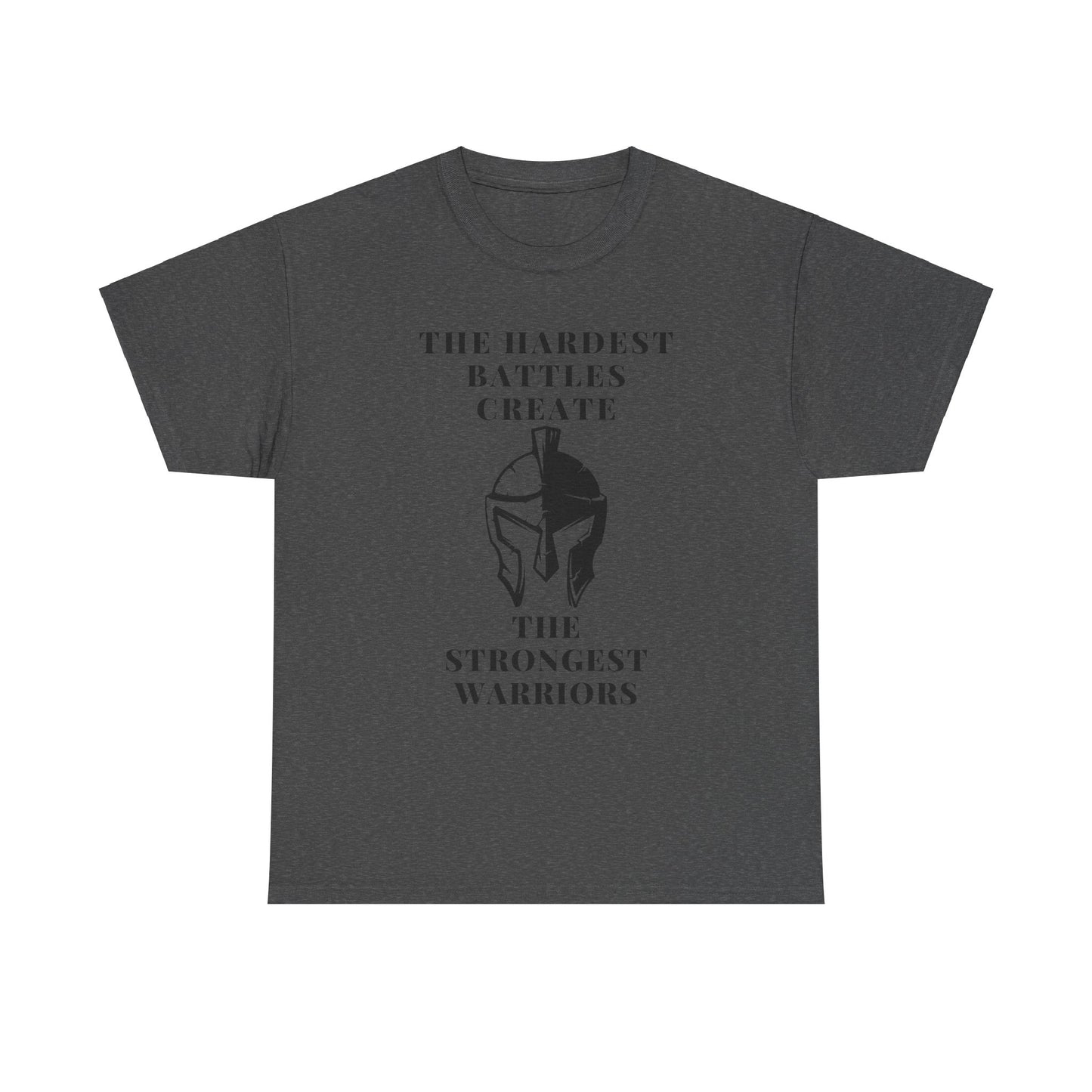 Motivational Unisex Heavy Cotton Tee - 'The Hardest Battles Create the Strongest Warriors' - SadCrafts