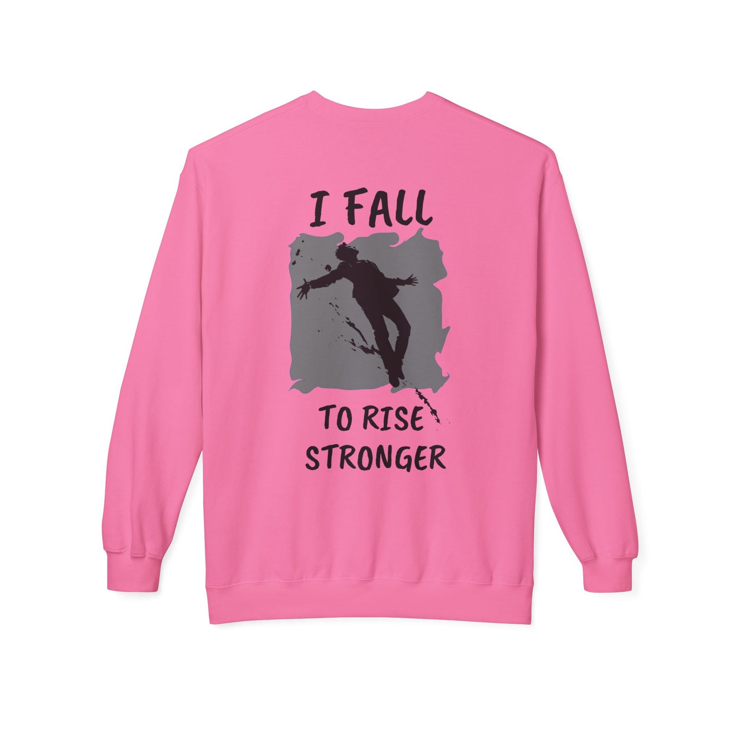 Rise Stronger Crewneck Sweatshirt - SadCrafts